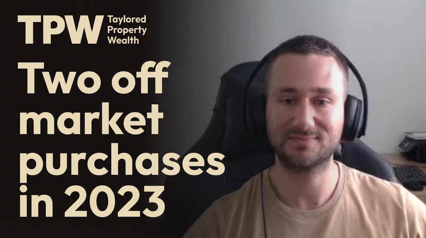 Matt and Tailien Testimonial: Two off market purchases in 2023