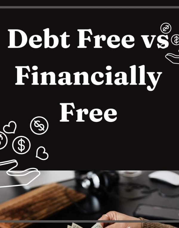 Debt Free vs Financially Free